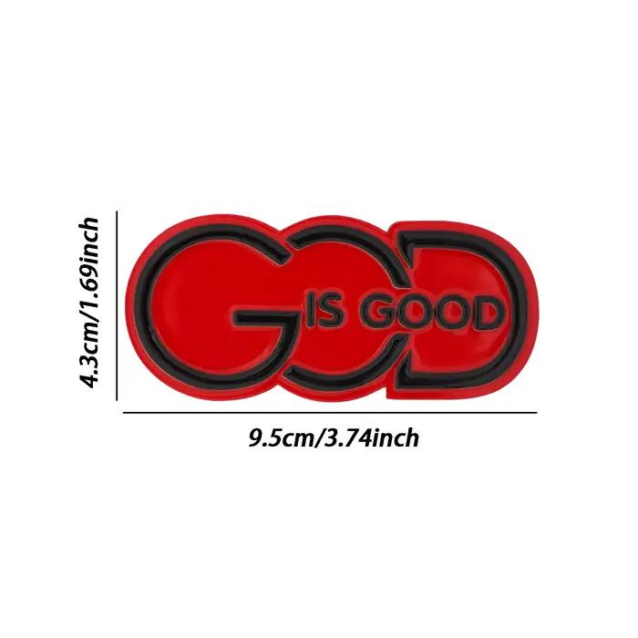 1 emblème 3D GOD IS GOOD, articles décoratifs. Convient pour décorer l'arrière des voitures, des camions et des SUV, imperméable.