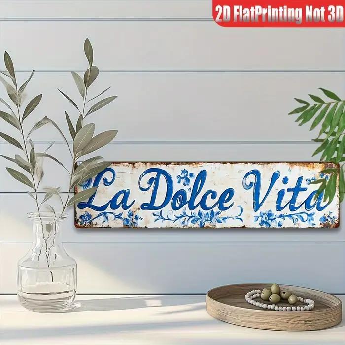 Plaque murale en métal 2D, 1 pièce, La Dolce Vita, plaque décorative italienne vintage avec motif floral bleu, 10,01 x 39,98 cm, parfaite
